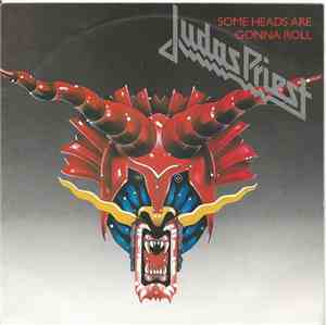 Judas Priest - Some Heads Are Gonna Roll