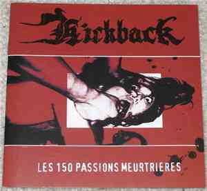 Kickback  - Les 150 Passions Meurtrières
