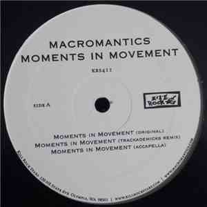 Macromantics - Moments In Movement