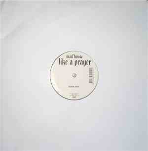 Mad'house - Like A Prayer