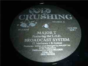 Major T Featuring The L.O.D. - Broadcast System