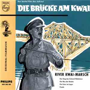 Malcolm Arnold Und Mitch Miller Und Sein Orchester - Die Brücke Am Kwai