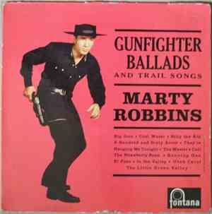 Marty Robbins - Gunfighter Ballads And Trail Songs