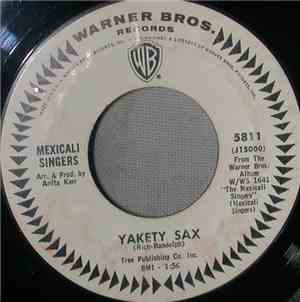 Mexicali Singers - Yakety Sax