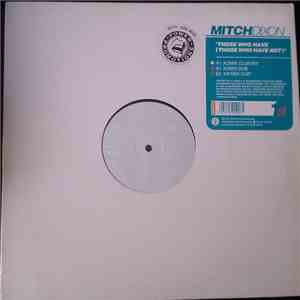 Mitch Dixon - Those Who Have (Those Who Have Not)