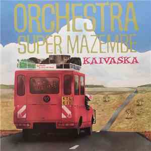 Orchestra Super Mazembe - Kaivaska
