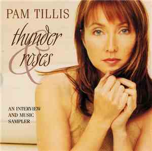 Pam Tillis - Thunder & Roses -  An Interview And Music Sampler