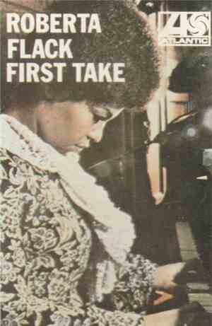 Roberta Flack - First Take