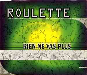 Roulette - Rien Ne Vas Plus