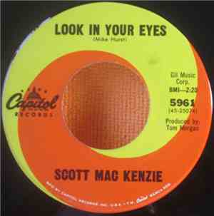 Scott McKenzie - Look In Your Eyes / All I Want Is You