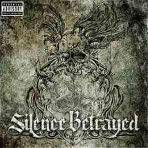Silence Betrayed - Silence Betrayed