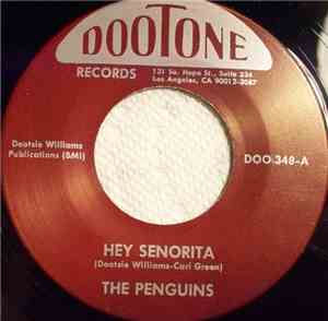 The Penguins - Hey Senorita / Earth Angel