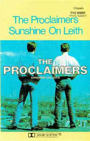 The Proclaimers - Sunshine On Leith