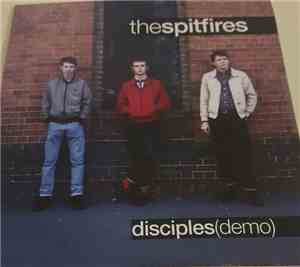 The Spitfires  - Disciples (Demo)