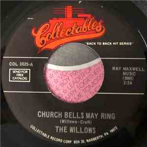 The Willows / The Jacks - Church Bells May Ring / Why Don't You Write Me