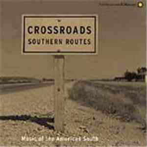 Various - Crossroads: Southern Routes
