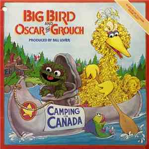 Big Bird  And Oscar The Grouch - Camping in Canada