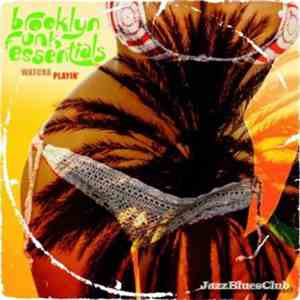 Brooklyn Funk Essentials - Watcha Playin