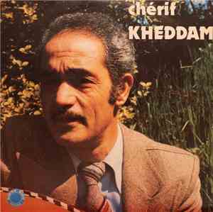 Chérif Kheddam - Athilaouine / Amer Tsoughal Tamzi