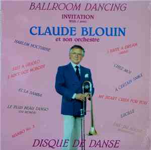 Claude Blouin Et Son Orchestre -  Ballroom Dancing – Disque De Danse Vol. 6