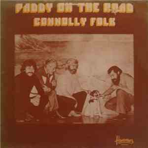 Connolly Folk - Paddy On The Road