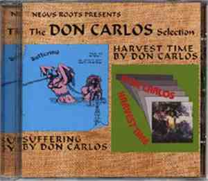 Don Carlos  - Suffering / Harvest Time