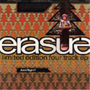 Erasure - Am I Right?
