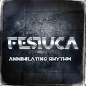 Festuca - Annihilating Rhythm