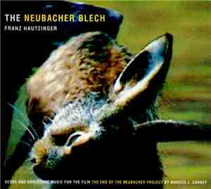 Franz Hautzinger - The Neubacher Blech