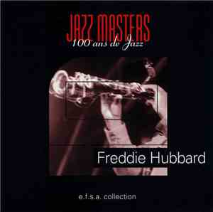 Freddie Hubbard - Jazz Masters (100 Ans De Jazz)