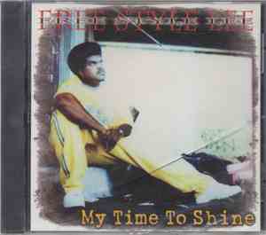 Free Style Lee - My Time To Shine