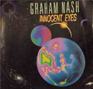 Graham Nash - Innocent Eyes