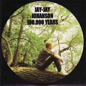 Jay-Jay Johanson - 100.000 Years