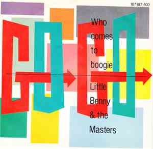 Little Benny And The Masters - Who Comes To Boogie