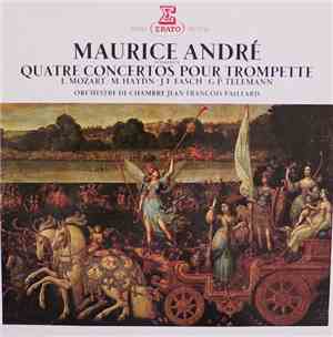 Maurice André Interprete L. Mozart · M. Haydn · J.F. Fasch · G.P. Telemann  ...