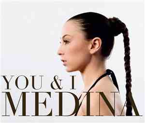 Medina  - You & I