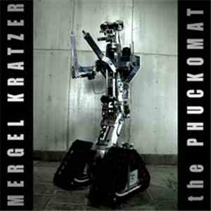 Mergel Kratzer - The Phuckomat
