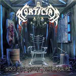 Mortician - Hacked Up For Barbecue / Zombie Apocalypse