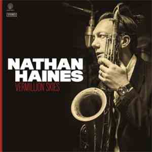 Nathan Haines - Vermillion Skies