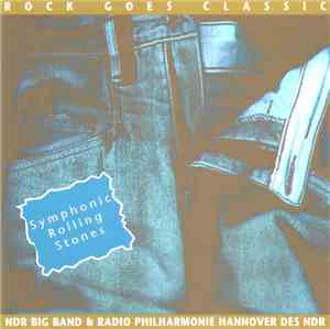 NDR Big Band & Radio-Philharmonie Hannover Des NDR - Symphonic Rolling Ston ...