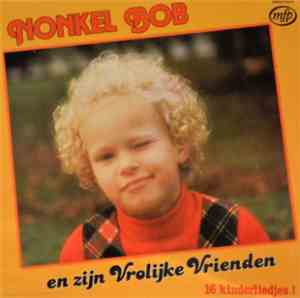 Nonkel Bob - 16 Kinderliedjes !