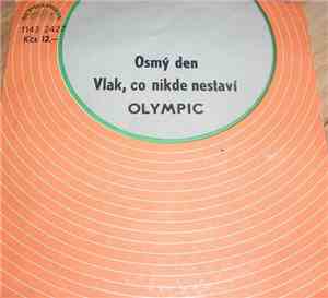 Olympic  - Osmý Den / Vlak, Co Nikde Nestaví