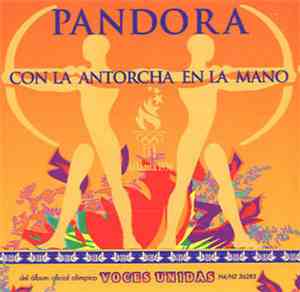 Pandora  - Con La Antorcha En La Mano