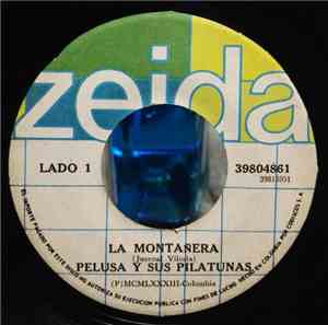 Pelusa Y Sus Pilatunas - La Montañera