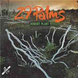 Robert Plant - 29 Palms