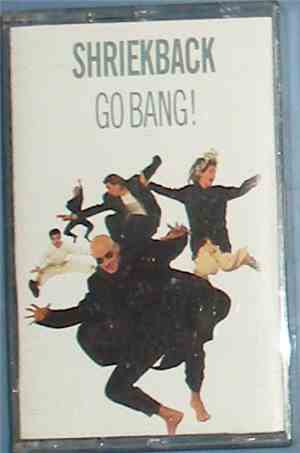 Shriekback - Go Bang!