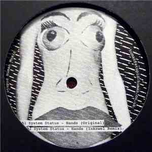 System Status / Hugh Mane - Hands