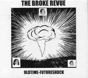 The Broke Revue - Oldtime-Futureshock