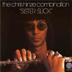 The Chris Hinze Combination - Sister Slick