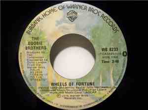 The Doobie Brothers - Wheels Of Fortune / Slat Key Soquel Rag